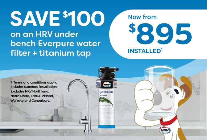 Save $100 on an HRV under bench Everpure water filter + titanium tap!