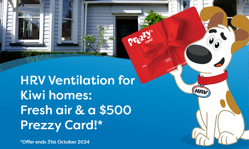 HRV Ventilation for Kiwi Homes: Fresh air & a $500 Prezzy Card!